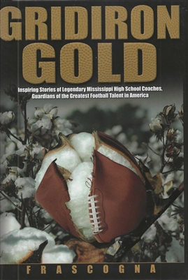 Gridiron Gold by Mike Frascogna