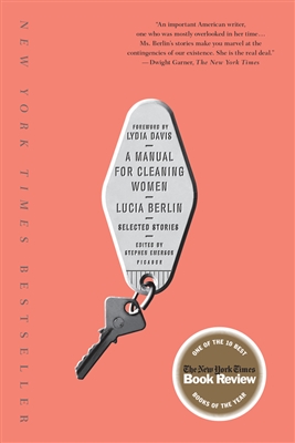 A Manual for Cleaning Women Lucia Berlin