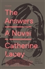 The Answers by Catherine Lacey