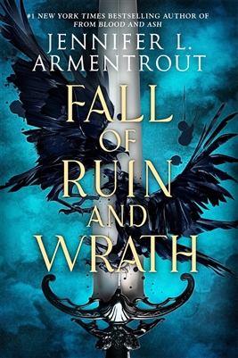 The Fall of Ruin and Wrath by Jennifer L. Armentrout