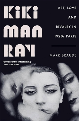 Kiki Man Ray by â€‹Mark Braude
