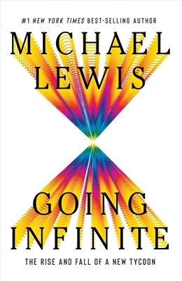 Going Infinite by Michael Lewis