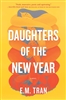 Daughters of the New Year by E. M. Tran