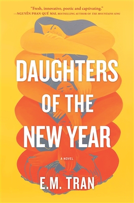Daughters of the New Year by E. M. Tran