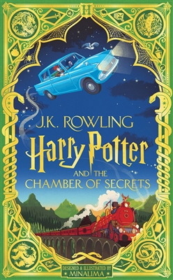 Harry Potter and the Chamber of Secrets by J. K. Rowling Designed and Illustrated by MINALIMA