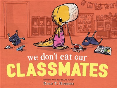 We Don't Eat Our Classmates Ryan Higgans