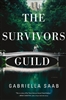 The Survivors Guild by Gabriella Saab