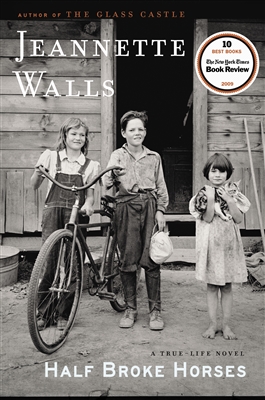 Half Broke Horses by â€‹Jeannette Walls