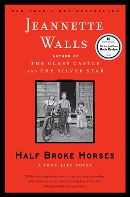 Half Broke Horses by â€‹Jeannette Walls