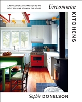 Uncommon Kitchen by â€‹Sophie Donelson