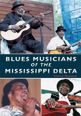 Blues Musicians of the Mississippi Delta