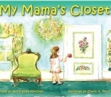 My Mamas Closet Alice Rhea Mitchell