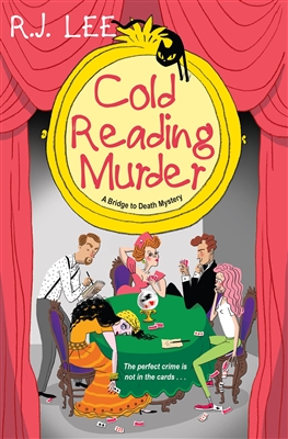 Cold Reading Murder by R. J. Lee