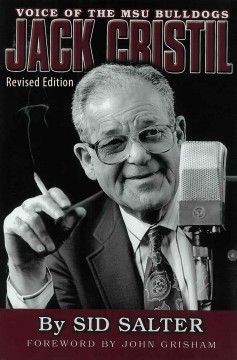 Jack Cristil: Voice of the MSU Bulldogs