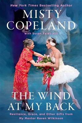 The Wind at My Back by Misty Copeland