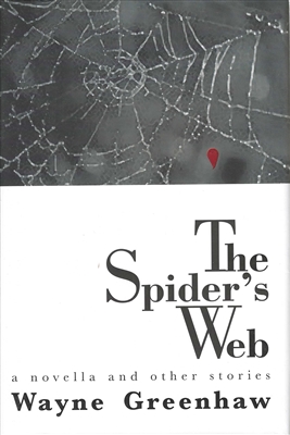 The Spider's Web by Wayne Greenhaw