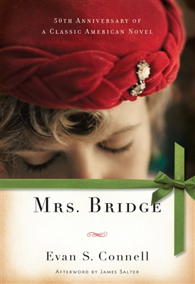 Mrs Bridge by â€‹Evan S. Connell