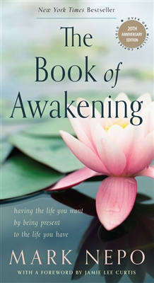 The Book of Awakening by Mark Nepo