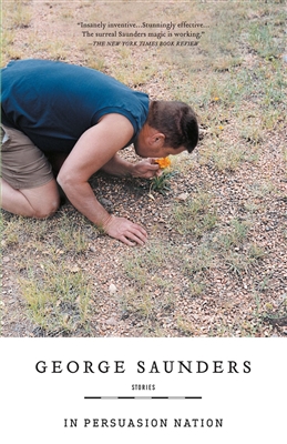 In Persusation Nation by George Saunders