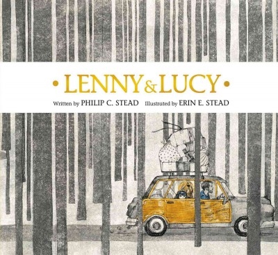 Lenny & Lucy by Philip and Erin Stead