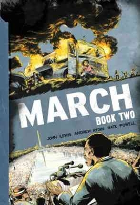 March Book Two by John Lewis and Andrew Aydin | Art by Nate Powell