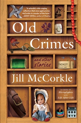 Old Crimes by â€‹Jill McCorkle