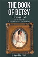 The Book of Betsy by Robert Hitt Neill