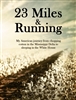 23 Miles and Running