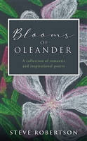 Blooms of Oleander by Steve Robertson