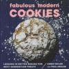 Fabulous Modern Cookies by â€‹Paul Arguin and Chris Taylor