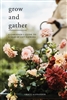 Grow and Gather by Grace Alexander