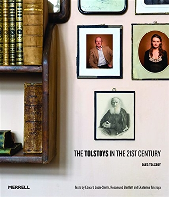 The Tolstoys in the 21st Century by Oleg Tolstoy