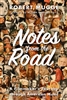 Notes from the Road by Robert Mugge