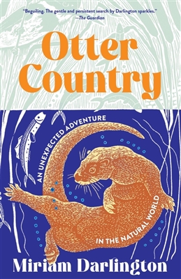 Otter Country by â€‹Miriam Darlington