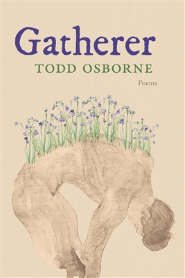 Gatherer by Todd Osborne