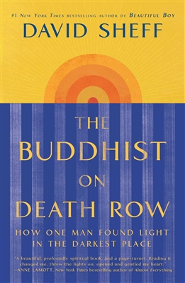 The Buddhist on Death Row by David Sheff