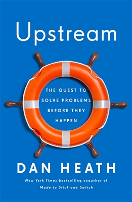 Upstream Dan Heath