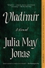 Vladimir by â€‹Julia May Jonas