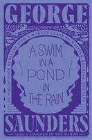 A Swim in a Pond in the Rain by George Saunders