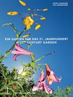 A 21st Century Garden by Georg Grabherr and Lois Lammerhuber