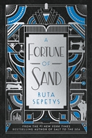 A Fortune of Sand by Ruta Sepetys