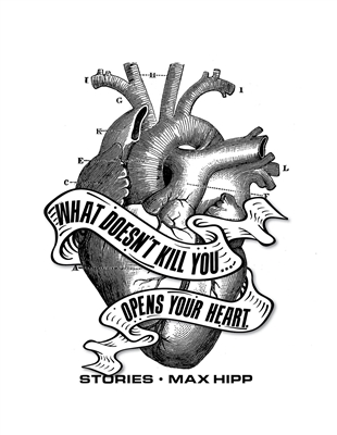 What Doesn't Kill You Opens Your Heart