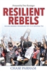 Resilient Rebels