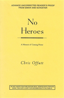 No Heroes by Chris Offutt