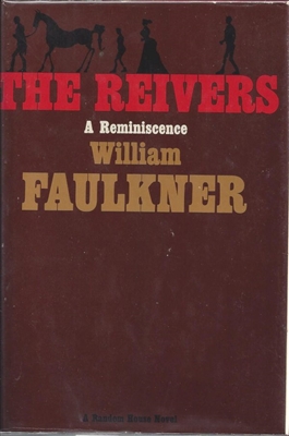 The Reivers William Faulkner