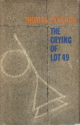 The Crying of Lot of 49 by Thomas Pynchon