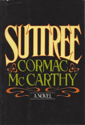 Suttree by Cormac McCarthy