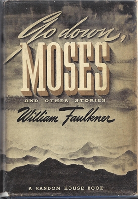Go Down, Moses William Faulkner