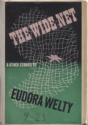 The Wide Net and Other Stories Eudora Welty