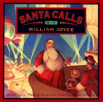 Santa Calls by William Joyce